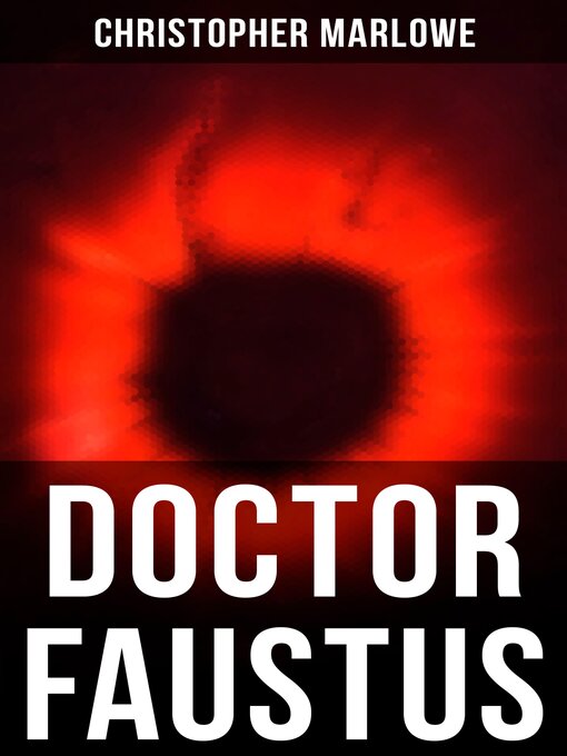 Title details for Doctor Faustus by Christopher Marlowe - Wait list